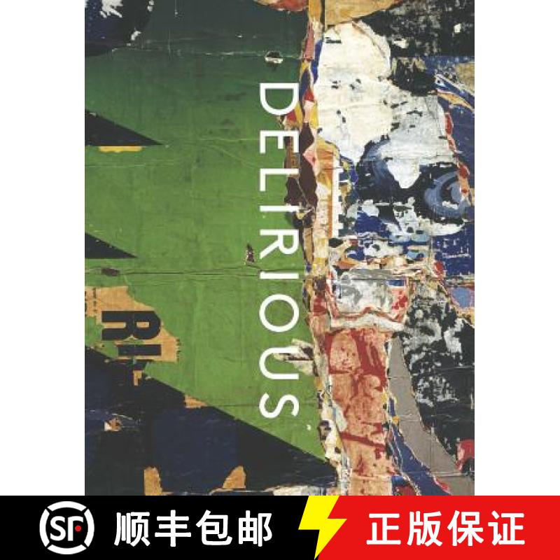Delirious - Art at the Limits of Reason, 1950-1980 [9781588396334]