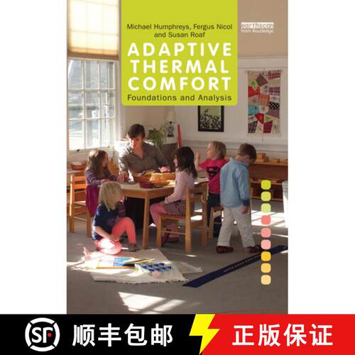 【3-4周达】Adaptive Thermal Comfort: Foundations and Analysis [9780367598242]