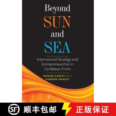 预订 Beyond Sun and Sea: International Strategy and Entrepreneurship in Caribbean Firms [9789766405106]