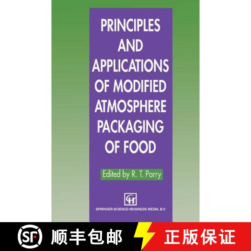 【3-4周达】Principles and Applications of Modified Atmosphere Packaging of Foods [9781461358923]