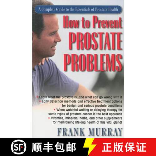 【3-4周达】精装 How to Prevent Prostate Problems : A Complete Guide to the Essentials of Prostate Health [9781681627366]