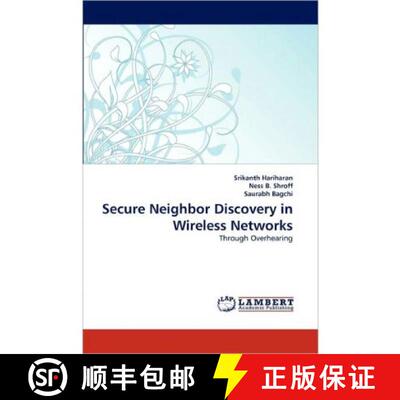 预订 Secure Neighbor Discovery in Wireless Networks [9783843390996]