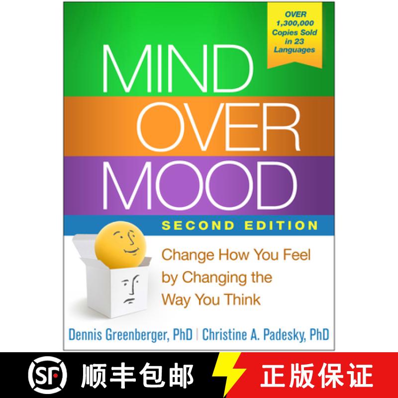 【3-4周达】Mind Over Mood, Second Edition: Change How You Feel by Changing the Way You Think [9781462520428]