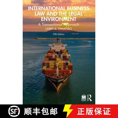 【3-4周达】International Business Law and the Legal Environment: A Transactional Approach [9781032744445]