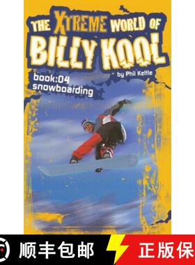 【3-4周达】The Xtreme World of Billy Kool Book 4: Snowboarding [9781865046884]