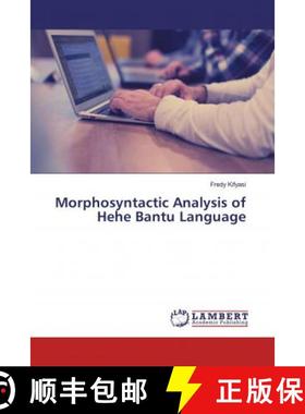 预订 Morphosyntactic Analysis of Hehe Bantu Language [9786139943494]