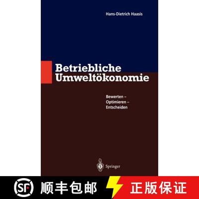 【3-4周达】Betriebliche Umweltökonomie : Bewerten - Optimieren - Entscheiden [9783642646645]