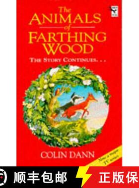【3-4周达】The Animals Of Farthing Wood : The Story Continues.... [9780099374411]