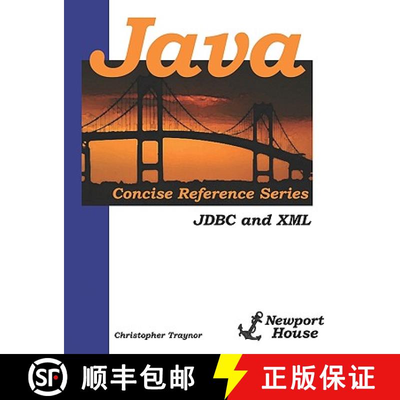 预订 Java Concise Reference Series: JDBC And XML [9780981840260]