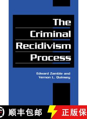 【3-4周达】Criminal Recidivism Process: - The Criminal Recidivism Process [9780521581790]