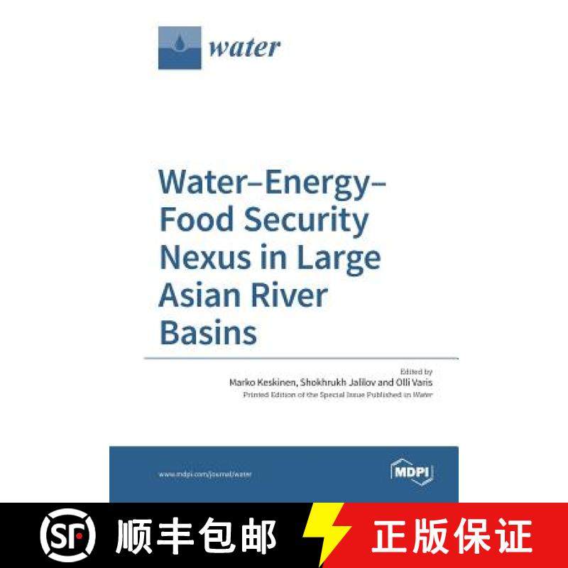 【3-4周达】Water-Energy-Food Security Nexus in Large Asian River Basins [9783038423447]