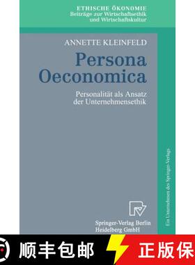 【3-4周达】Persona Oeconomica : Personalität als Ansatz der Unternehmensethik [9783790811124]