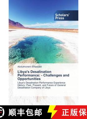 预订 Libya's Desalination Performance: - Challenges and Opportunities [9786202308991]