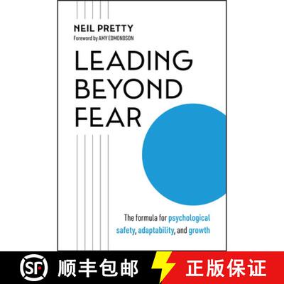 【3-4周达】精装 Leading Beyond Fear: The Formula for Psychological  Safety, Adaptability, and Growth [9781394392162]