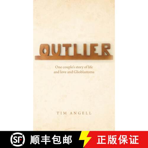【3-4周达】Outlier: One couple's story of life and love and Glioblastoma [9798822963221]
