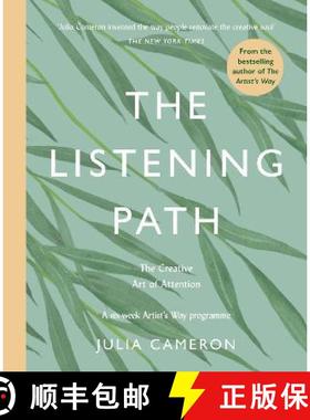 【3-4周达】The Listening Path : The Creative Art of Attention - A Six Week Artist's Way Programme [9781788167796]
