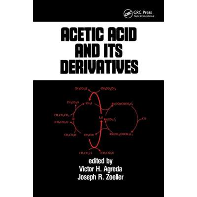 【4周达】Acetic Acid and its Derivatives [9780367402556]