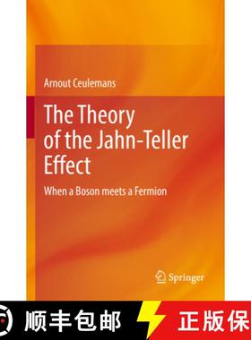 【3-4周达】The Theory of the Jahn-Teller Effect : When a Boson meets a Fermion [9783031095306]