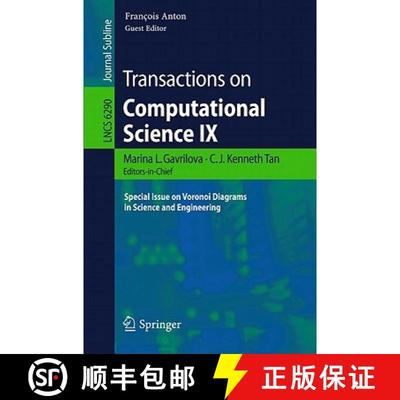 【3-4周达】Transactions on Computational Science IX: Special Issue on Voronoi Diagrams in Science and... [9783642160066]