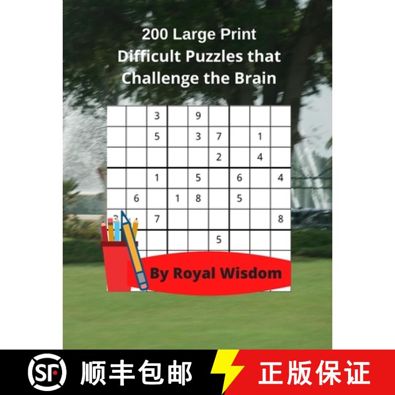 【2-3周达】200 Large Print Difficult Puzzles that Challenge the Brain: Games to Relax with and Work Y... [9781947238268]