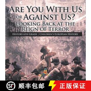 【3-4周达】Are You With Us or Against Us? Looking Back at the Reign of Terror - History 6th Grade | C... [9798869433381]