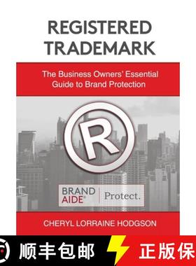 预订 Registered Trademark: Business Owners' Essential Guide to Brand Protection [9780998882642]