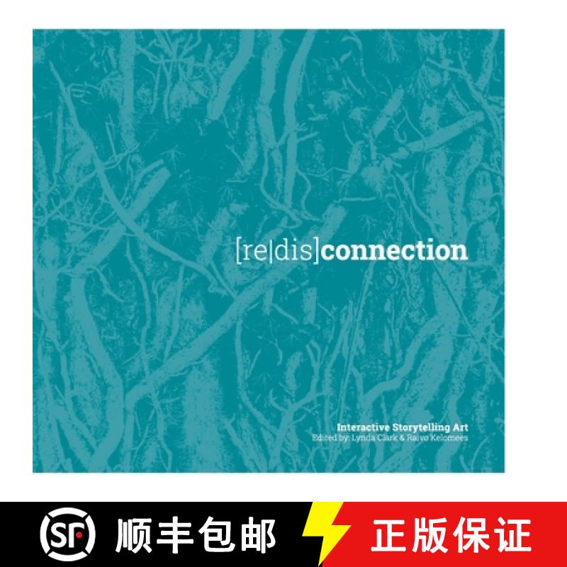 【3-4周达】[re|dis]connection: Interactive Storytelling Art [9781387589081]