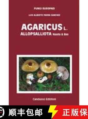预订 F.E.1A - AGARICUS & ALLOPSALLIOTA - L.A. Parra [9788890531026]