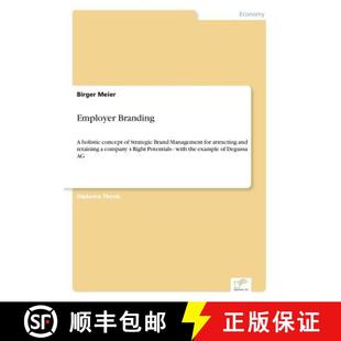 【3-4周达】Employer Branding: A holistic concept of Strategic Brand Management for attracting and ret... [9783838696430]