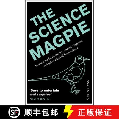 【2-3周达】The Science Magpie: Fascinating Facts, Stories, Poems, Diagrams and Jokes Plucked from Sci... [9781848315990]