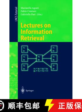 【3-4周达】Lectures on Information Retrieval : Third European Summer-School, ESSIR 2000 Varenna, Ital... [9783540419334]