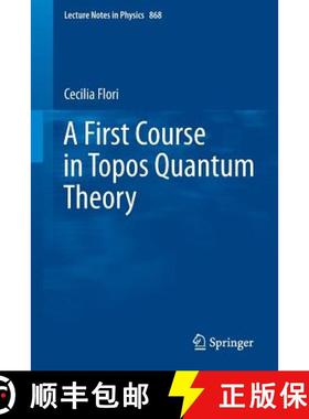 【3-4周达】A First Course in Topos Quantum Theory [9783642357121]