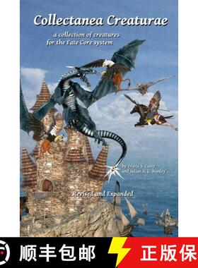 预订 Collectanea Creaturae: for Fate Core - Revised & Expanded [9780692517871]