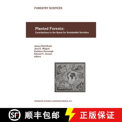 【3-4周达】Planted Forests: Contributions to the Quest for Sustainable Societies [9789048151356]