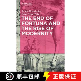 the End 9783110450422 Modernity Rise and Fortuna The 预订
