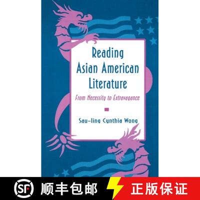 【3-4周达】Reading Asian American Literature – From Necessity to Extravagance [9780691015415]