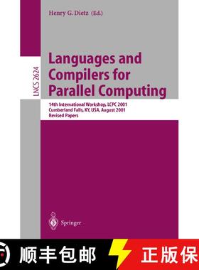 【3-4周达】Languages and Compilers for Parallel Computing : 14th International Workshop, LCPC 2001, C... [9783540040293]
