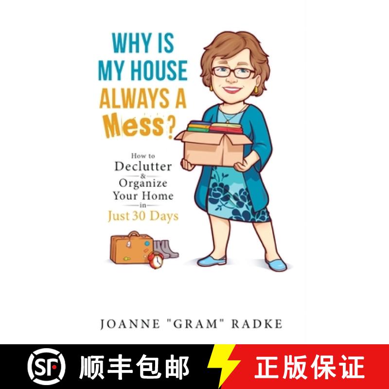 预订 Why Is My House Always a Mess?: How to DeClutter & Organize Your Home in Just 30 Days [9798894195124]
