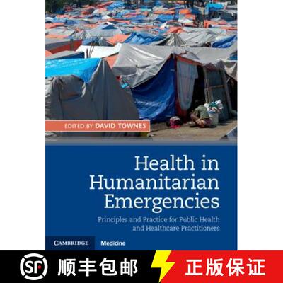 【3-4周达】Health in Humanitarian Emergencies: Principles and Practice for Public Health and Healthca... [9781107062689]
