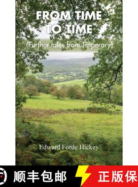 【3-4周达】From Time to Time: Further Tales from Tipperary [9781839754432]