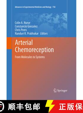 【3-4周达】Arterial Chemoreception: From Molecules to Systems [9789402406214]