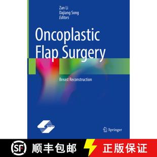 Oncoplastic Flap Surgery Reconstruction 4周达 Breast 9789811989254