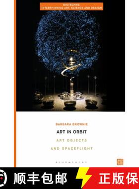 【3-4周达】Art in Orbit: Art Objects and Spaceflight [9781350451735]