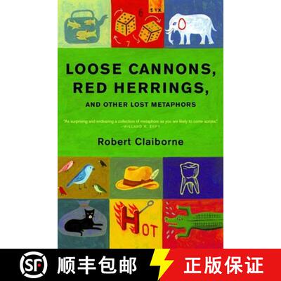 【3-4周达】Loose Cannons, Red Herrings, and Other Lost Metaphors [9780393321869]