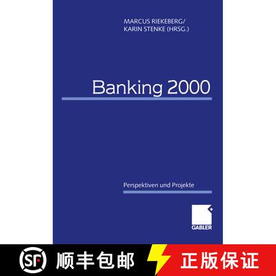 【3-4周达】Banking 2000 : Perspektiven und Projekte [9783322901835]