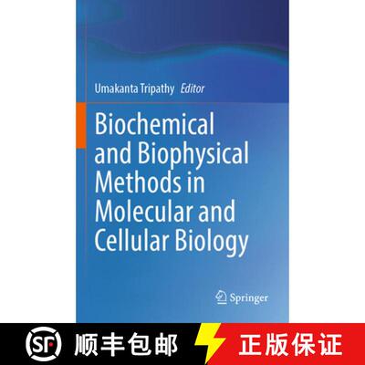 【3-4周达】Biochemical and Biophysical Methods in Molecular and Cellular Biology [9789819620906]