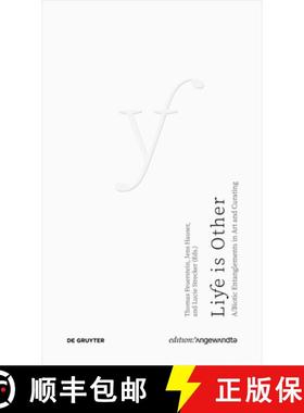 预订 Life Is Other : A/Biotic Entanglements in Art and Curating [9783689241339]