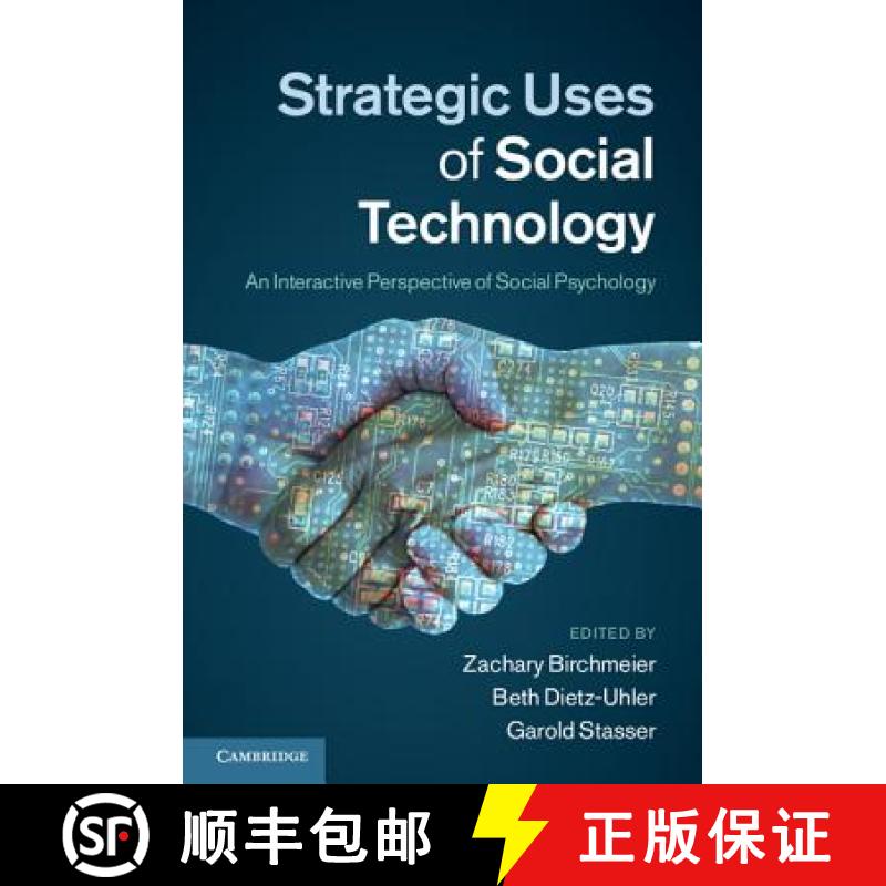 【3-4周达】Strategic Uses of Social Technology: An Interactive Perspective of Social Psychology [9780521899260]