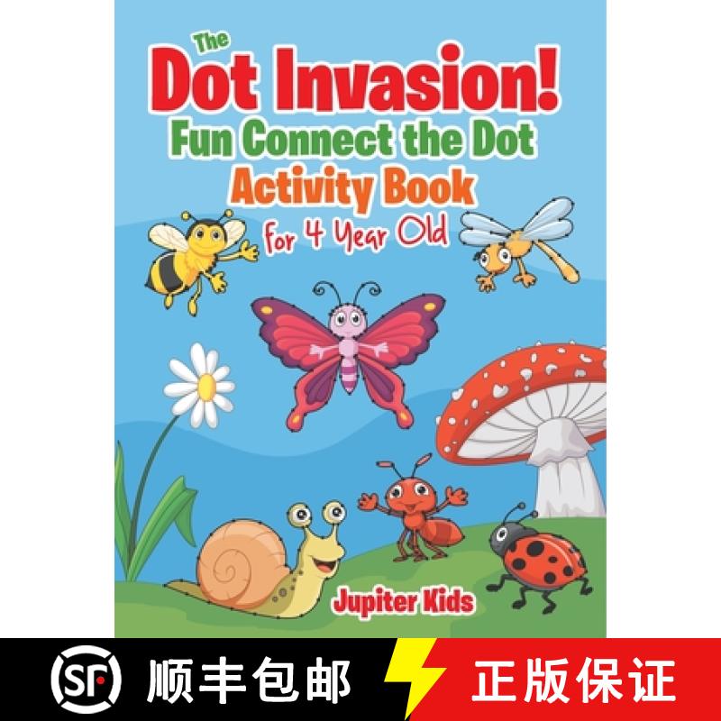 【3-4周达】The Dot Invasion! : Fun Connect the Dot Activity Book for 4 Year Old [9798869442383]
