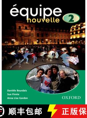 【3-4周达】Équipe nouvelle: 2: Student's Book [9780199124558]